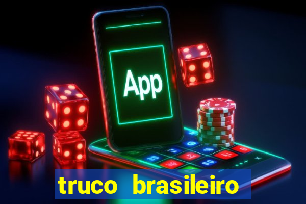 truco brasileiro giro feliz